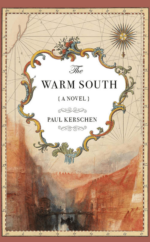 Book cover of 'The Warm South' by Paul Kerschen, featuring vintage map elements and an illustration of a canyon or valley landscape.