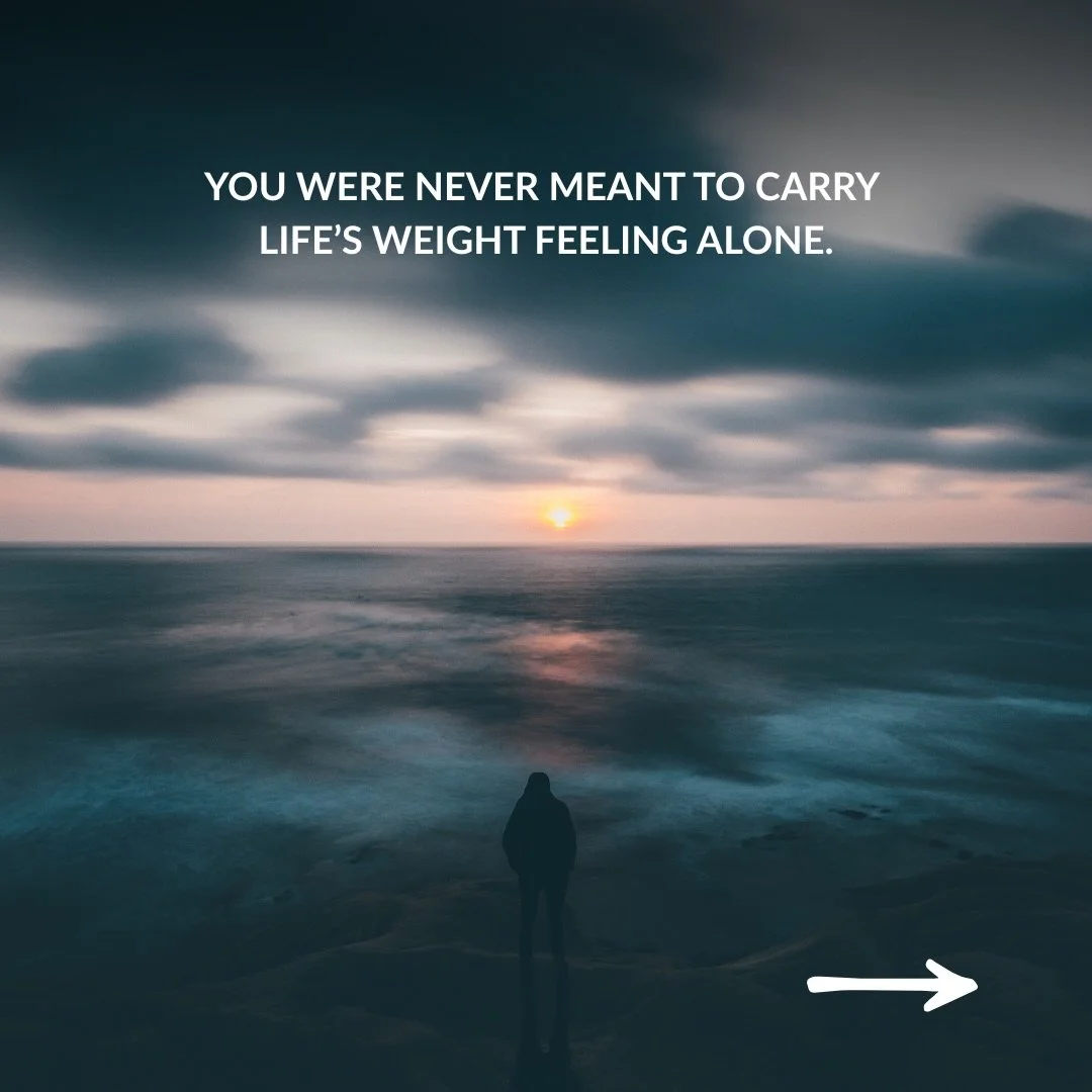 You were never meant a to be alone.