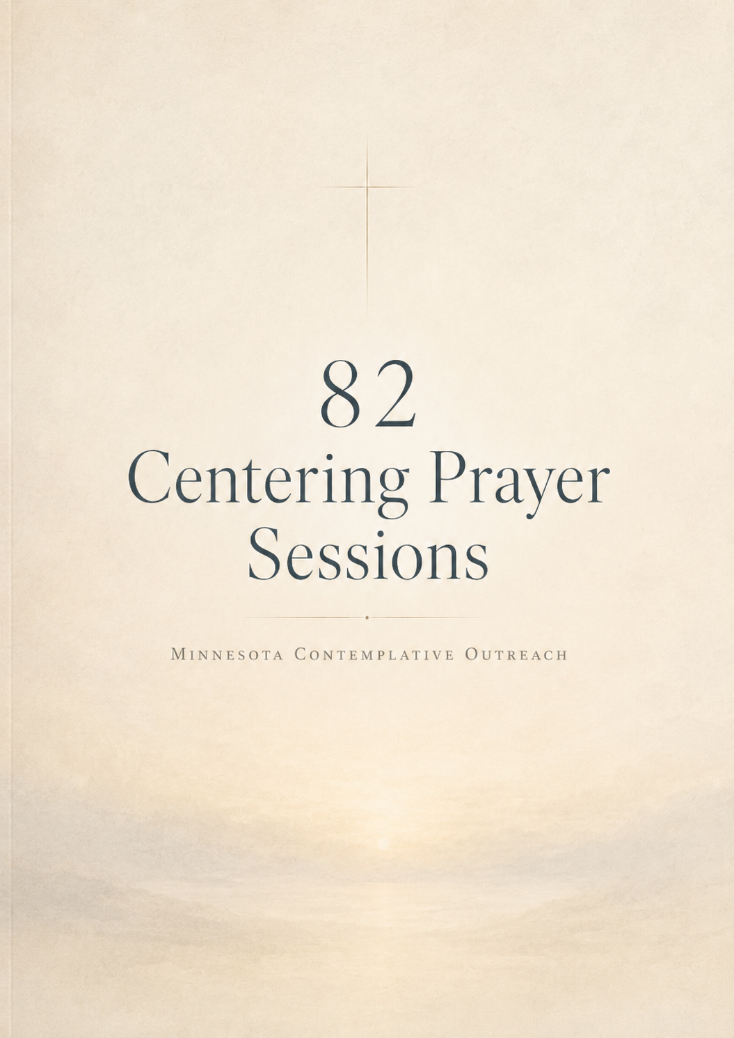 Christian silent retreats | '82 Centering Prayer Sessions' by Minnesota Contemplative Outreach.