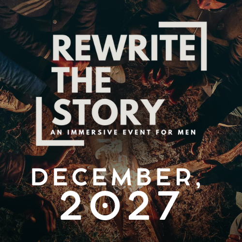 Text overlay on a dark background promoting an event called 'Rewrite the Story,' a men’s immersive event scheduled for December 2027, featuring a top-down view of multiple men’s hands surrounding a small campfire.