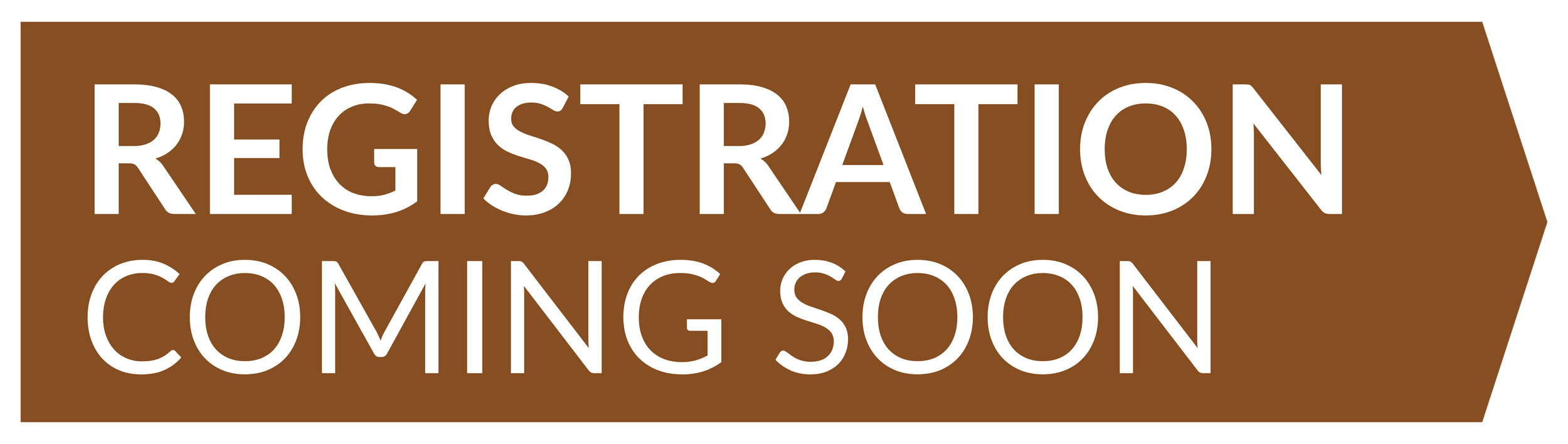 Sign with brown background and white text reading "Registration Coming Soon."