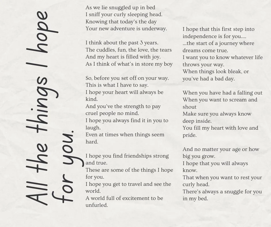 A printed poem titled 'All the things I hope for you.' written on white paper. The title is on the left in vertical orientation, while the poem is in paragraph form on the right.