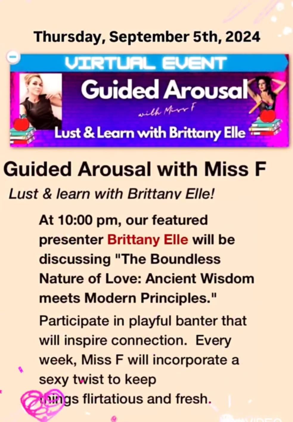 Digital flyer for a virtual event titled "Guided Arousal with Miss F" scheduled for September 5th, 2024 at 10:00 pm, featuring Brittany Elle discussing "The Boundless Nature of Love: Ancient Wisdom meets Modern Principles." Features photos of women a