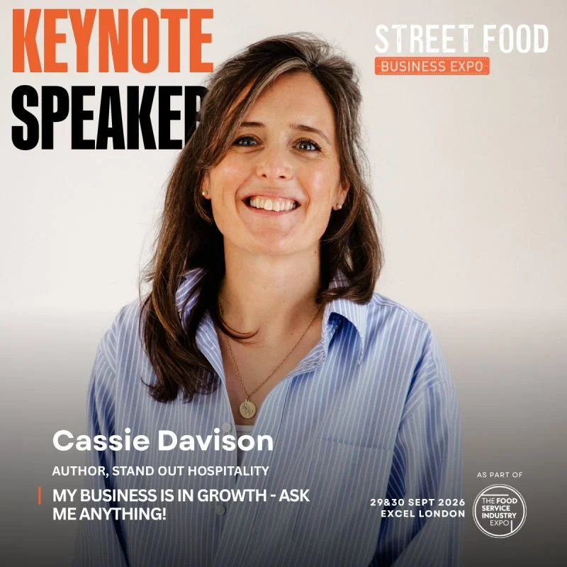 Event advert promoting Cassie Davison, author of Stand Out Hospitality, as a keynote speaker at a hospitality industry event. a street food business expo event.