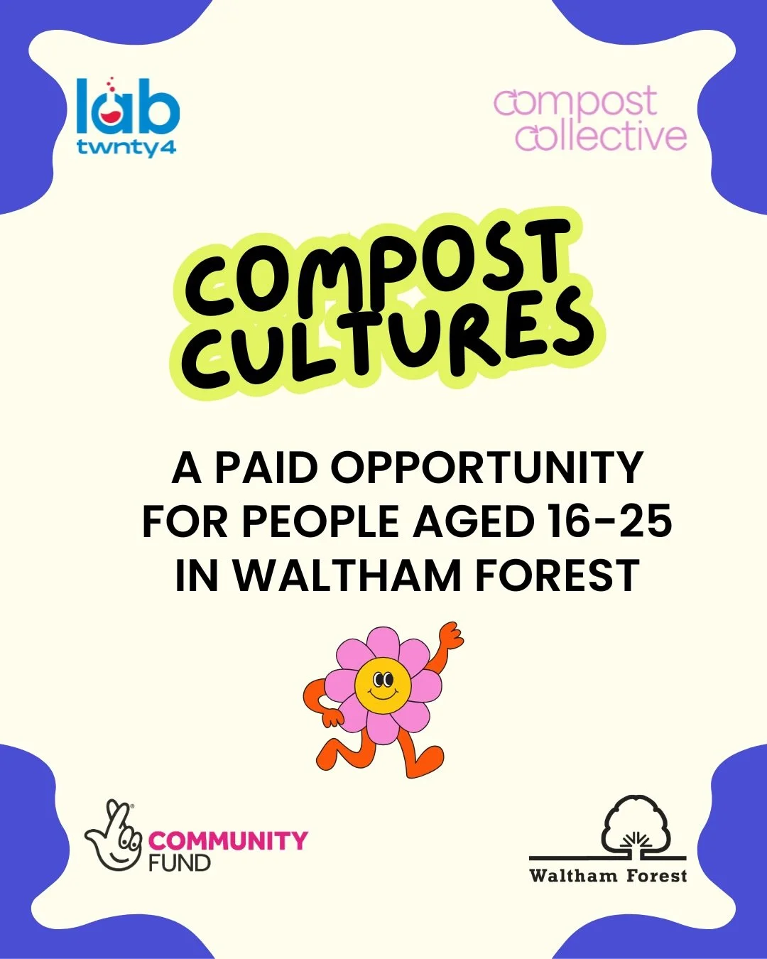 📣 Waltham Forest young people aged 16-25! Want to shape a greener future in your community? 🌱

We&rsquo;re launching Compost Cultures, a paid creative opportunity for people aged 16-25 to explore food waste, design, community, and sustainability al