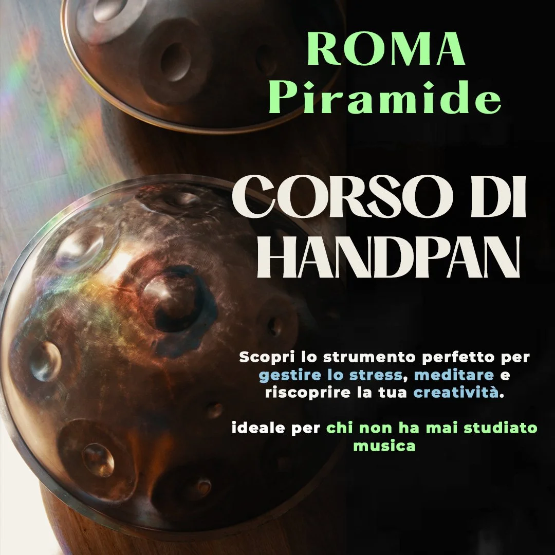 WORKSHOP HANDPAN PRINCIPIANTI |ROMA