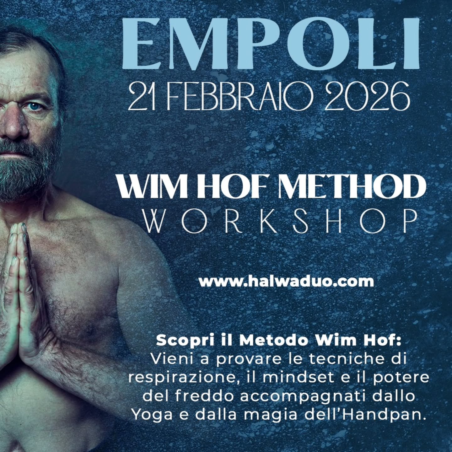 Ultimi posti disponibili per il prossimo incontro sul metodo Wim Hof a Empoli presso la @movescuola alle 14.00

Non perdere quest'occasione e prenotati su HALWADUO.COM