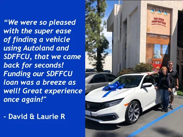 David and Laurie R stand beside a white Honda car. The left side of the image features their testimonial text praising SDFCU and Autoland for making vehicle financing and purchasing easy.