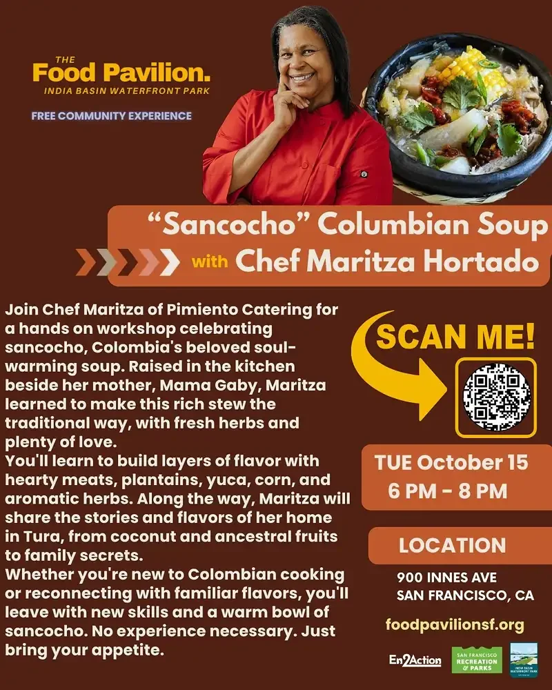 The Food Pavilion Flyer - “Sancocho” Columbian Soup