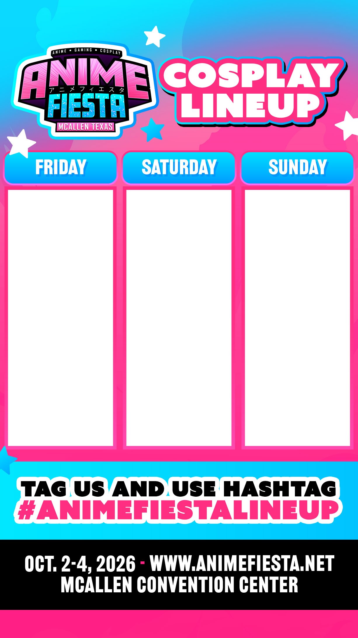 Anime Fiesta cosplay lineup poster for the event at McAllen Texas from October 2-4, 2026, with scheduling sections for Friday, Saturday, and Sunday, and a hashtag for social media promotion.