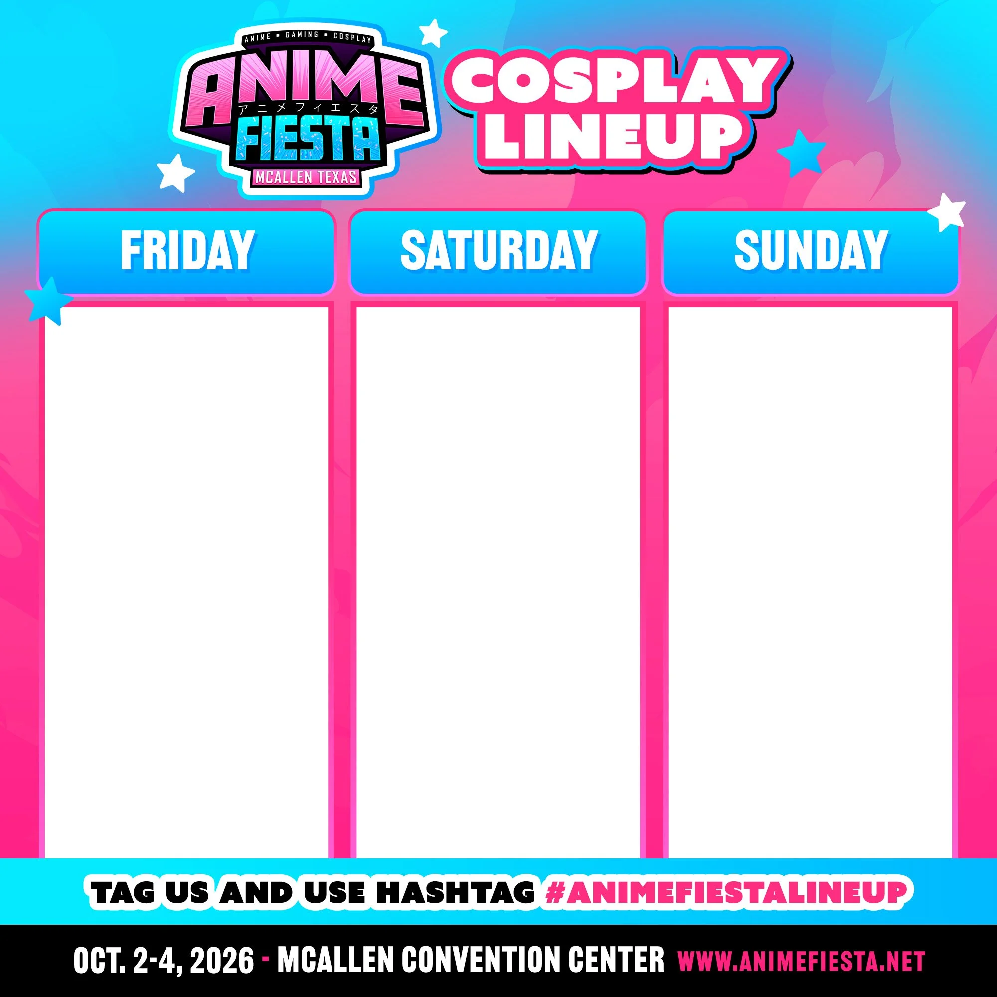 Banner for Anime Fiesta in McAllen Texas, promoting cosplay lineup for Friday, Saturday, and Sunday, with event details and hashtag #AnimeFiestaLineup, scheduled for October 2-4, 2026, at McAllen Convention Center.