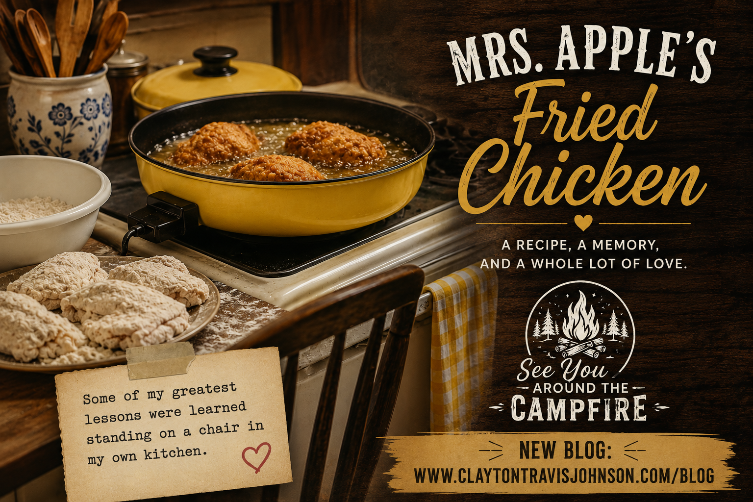 See You Around the Campfire: The Story Behind Mrs. Apple's Fried Chicken