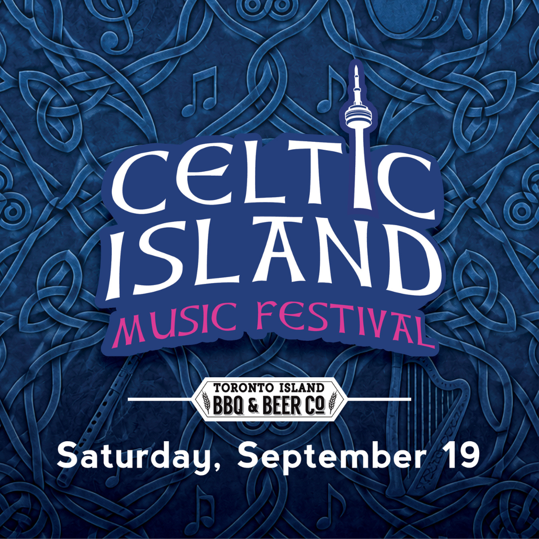 Celtic Island Music Festival Saturday | Toronto Island BBQ & BEER Co