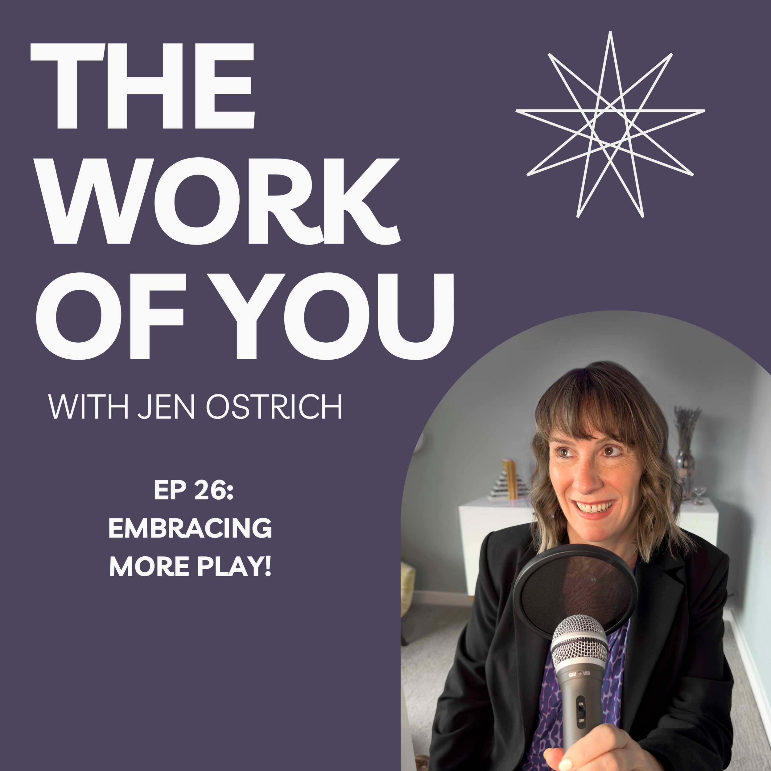Ep 26: Embracing More Play! 