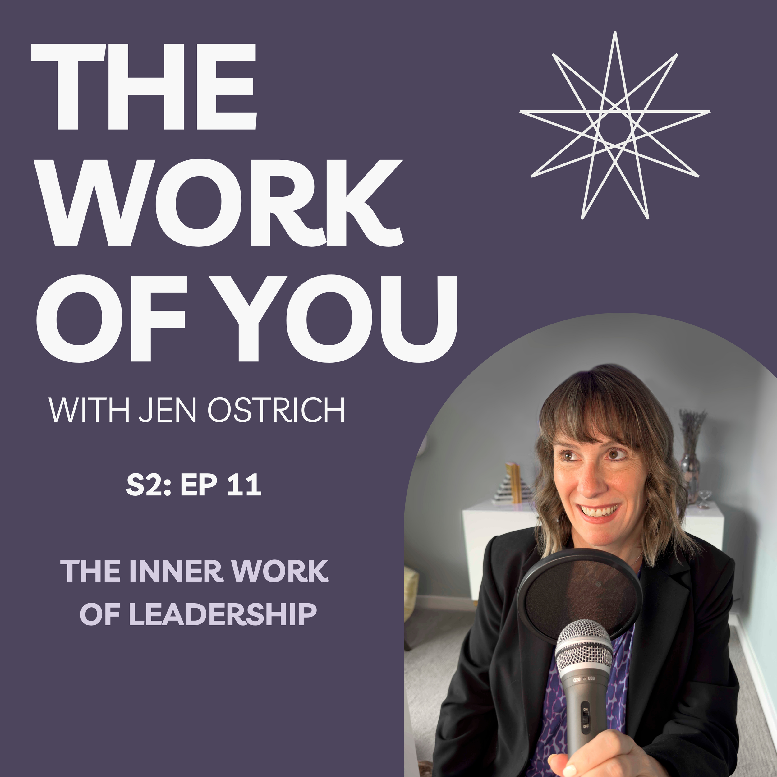 S2 Ep11: The Inner Work of Leadership