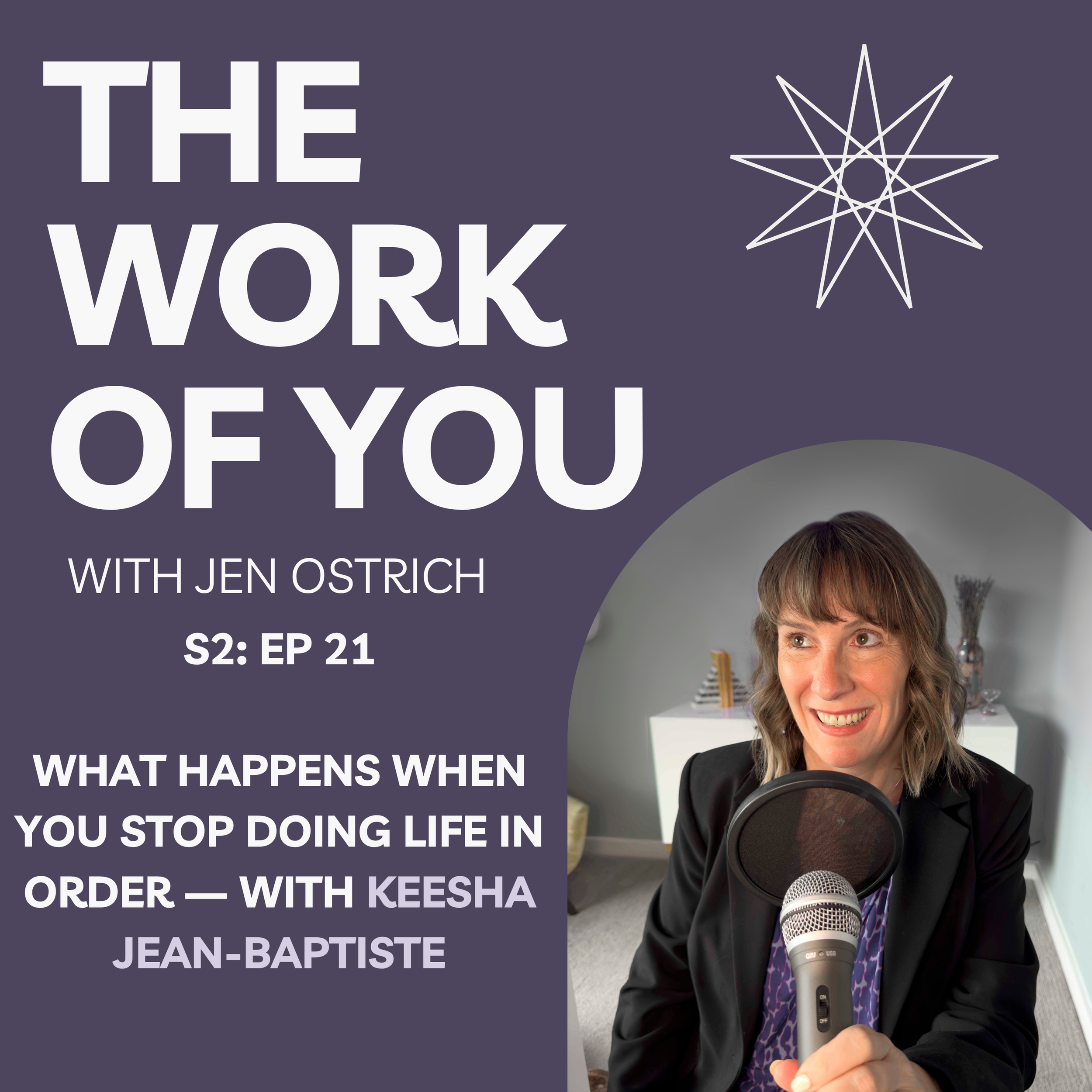 S2 Ep21: What Happens When You Stop Doing Life in Order — with CPO Keesha Jean-Baptiste