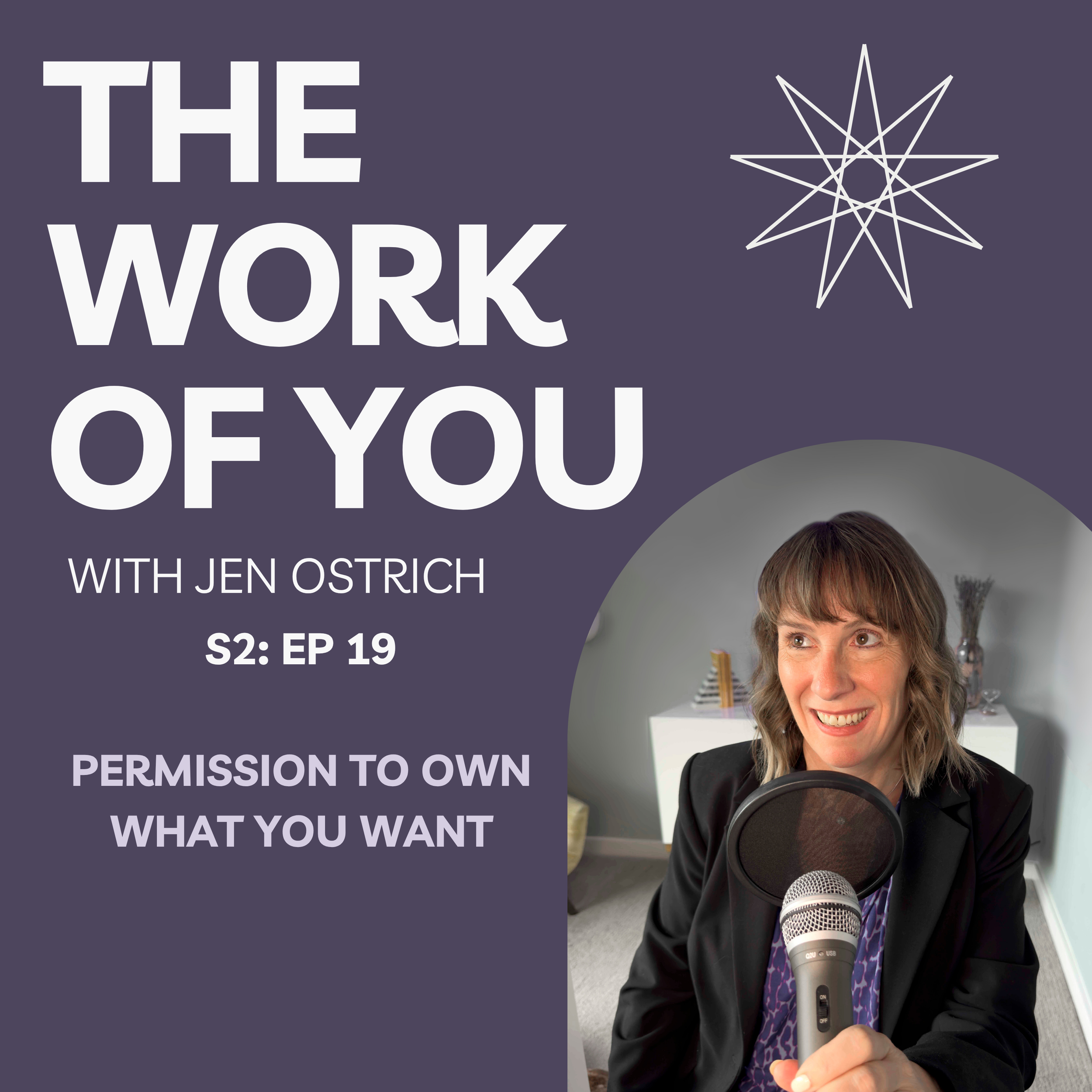 S2 Ep19: Permission to Own What You Want