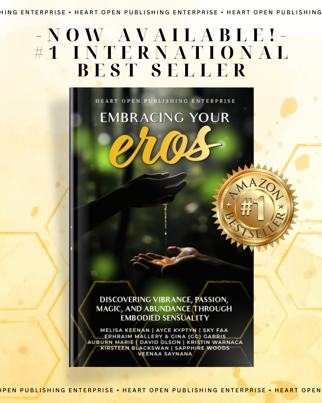 Book cover for 'Embracing Your Eros' with a hand holding a liquid, surrounded by green and black background, gold badge indicating Amazon #1 Best Seller, and promotional text emphasizing the book's availability and themes of vibrance, passion, magic, and abundance.