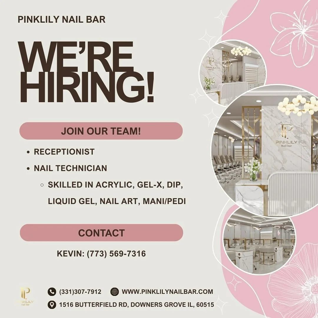 🌸 WE&rsquo;RE HIRING! 🌸
Passionate about nails and beauty? Join the PinkLily Nail Bar team and work in a fun, creative, and bustling environment! ✨

Now hiring receptionists and talented nail techs &mdash; apply today and let your artistry bloom! ?