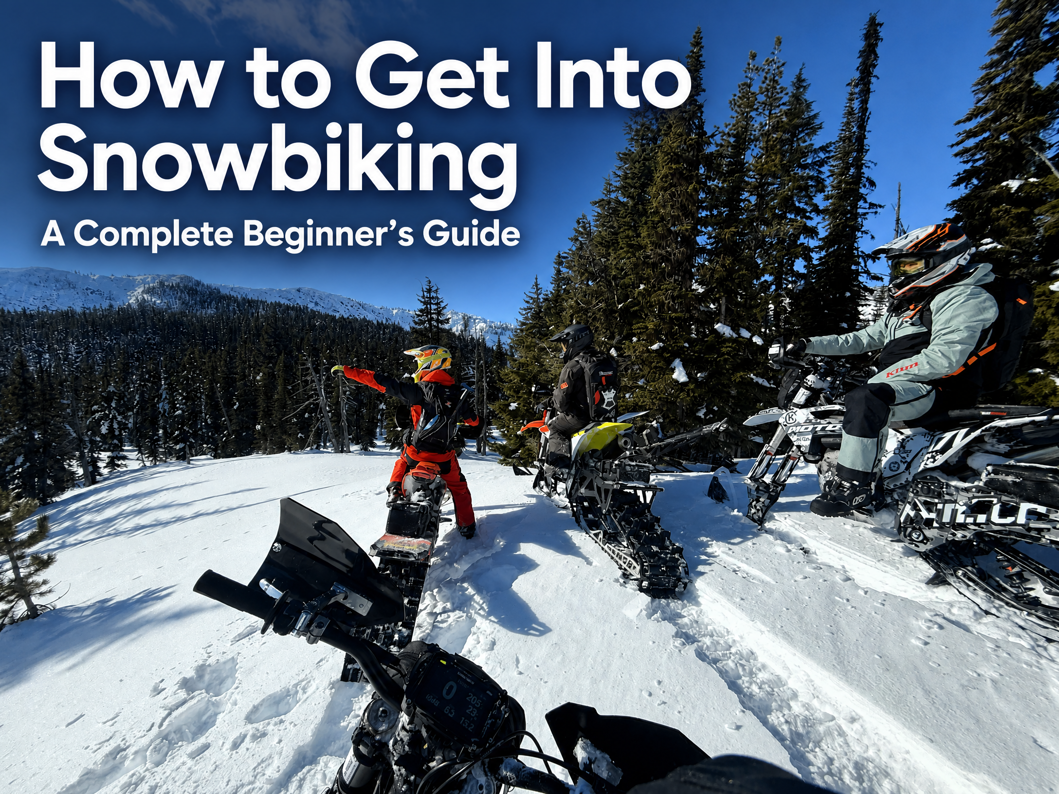 How to Get Into Snowbiking: A Complete Beginner’s Guide