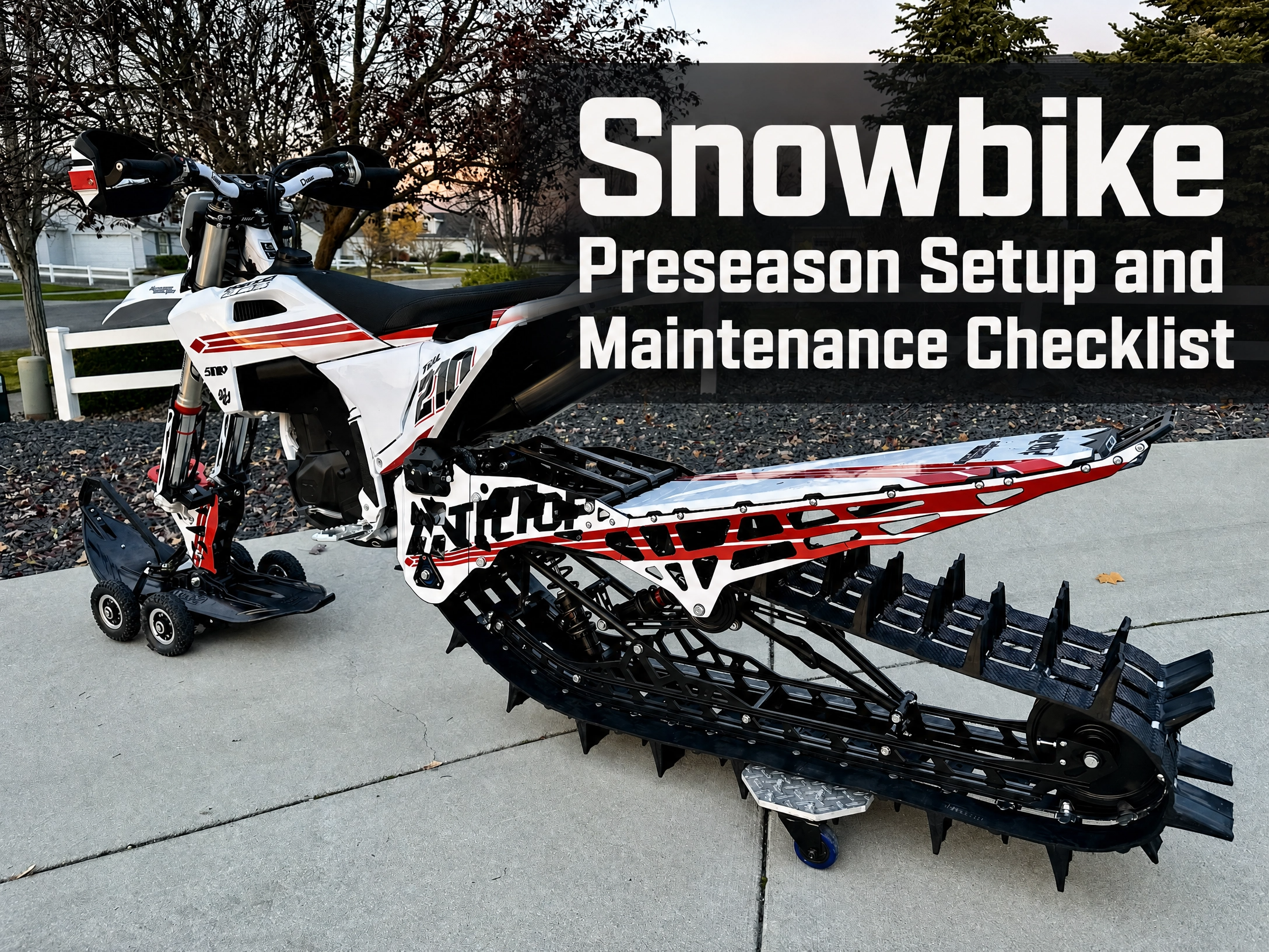 Snowbike Preseason Setup and Maintenance Checklist