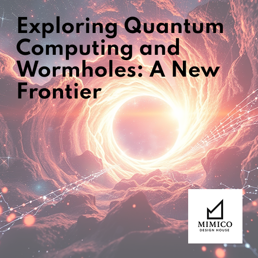 Exploring Quantum Computing and Wormholes: A New Frontier