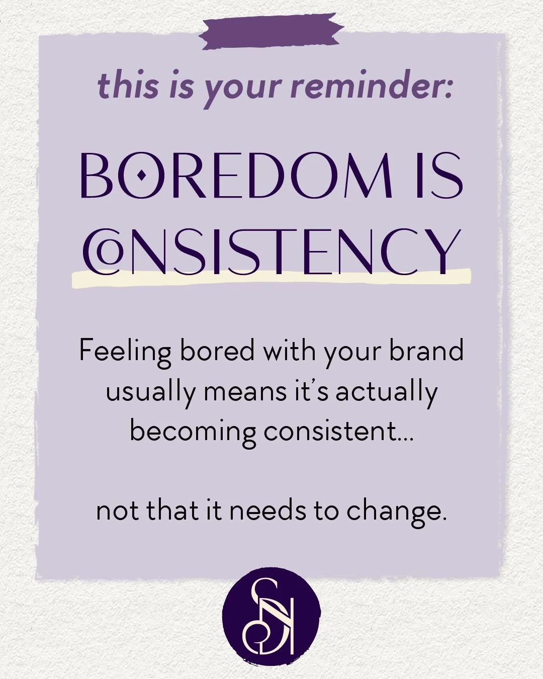 Familiarity will feel boring to the creator, but consistency feels trustworthy to the audience. That's often the cost of consistency. 
.
.
.
.
#BrandConsistency #BrandIdentity #smallBusinessBranding #visualIdentity #Branding