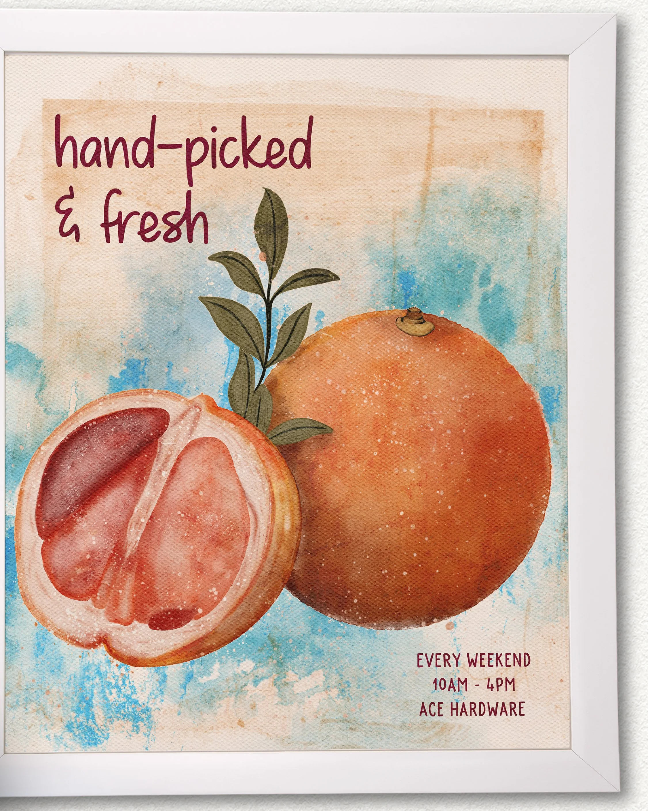 Watercolor art featuring sliced citrus fruits and a leafy branch, with promotional text about a weekend event at Ace Hardware.