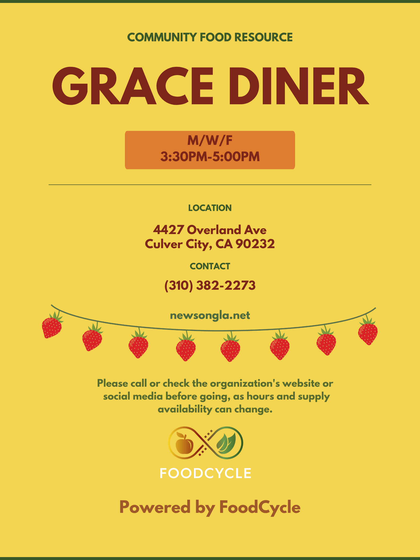 Flyer for Grace Diner, a community food resource, with strawberries and a food cycle logo. Contains details about hours, location in Culver City, CA, and contact information, along with a note advising to check hours and availability before visiting.