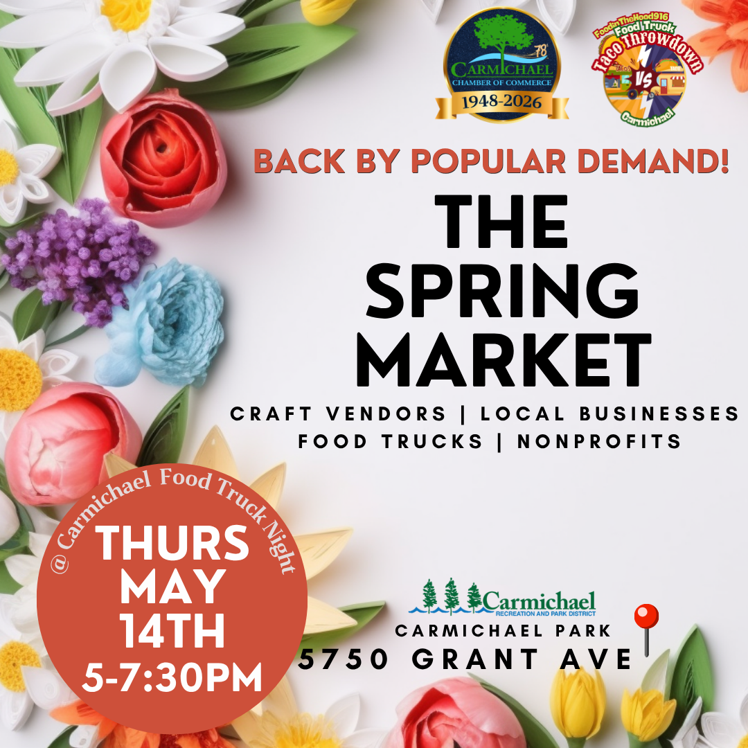 Carmichael Recreation & Carmichael Chamber of Commerce Food Truck Night & Spring Market