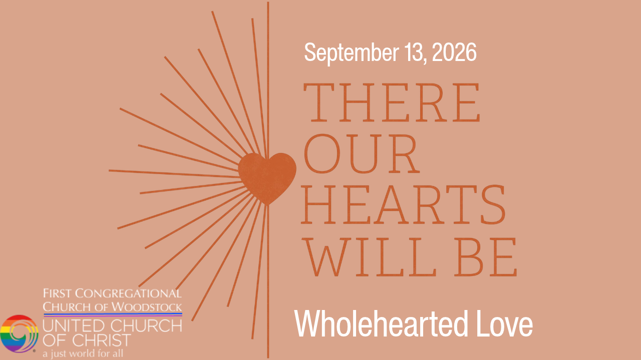 Wholehearted Love: There Our Hearts Will Be