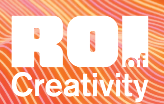 ROI of Creativity