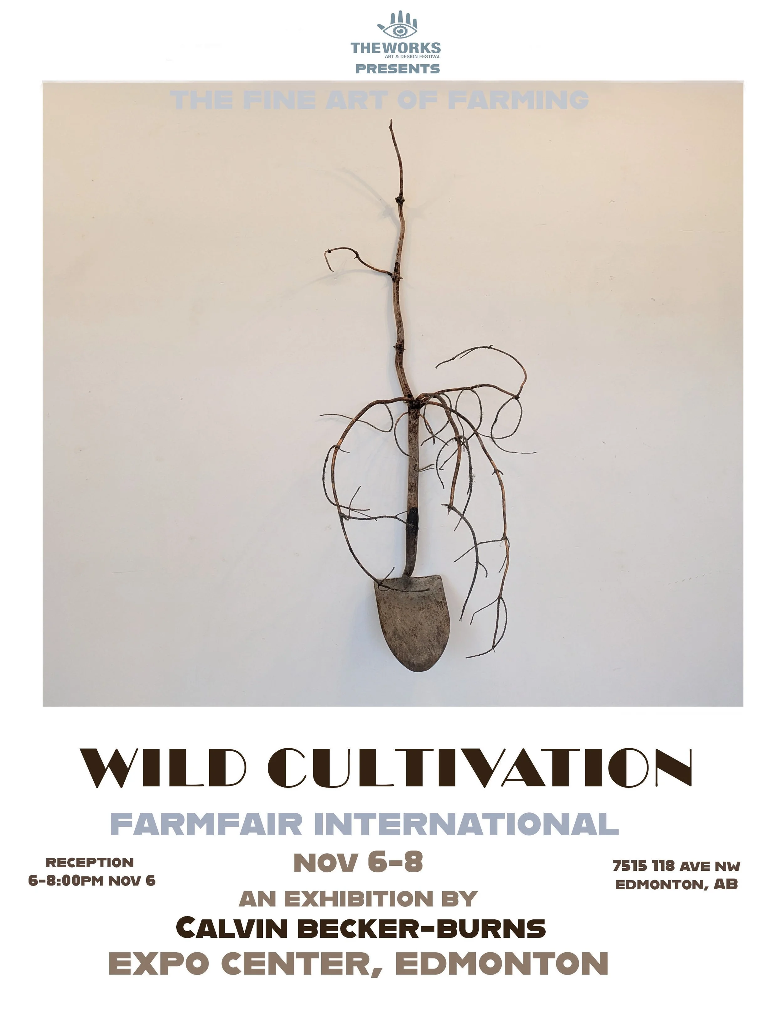 The Works Presents “Wild Cultivation”
