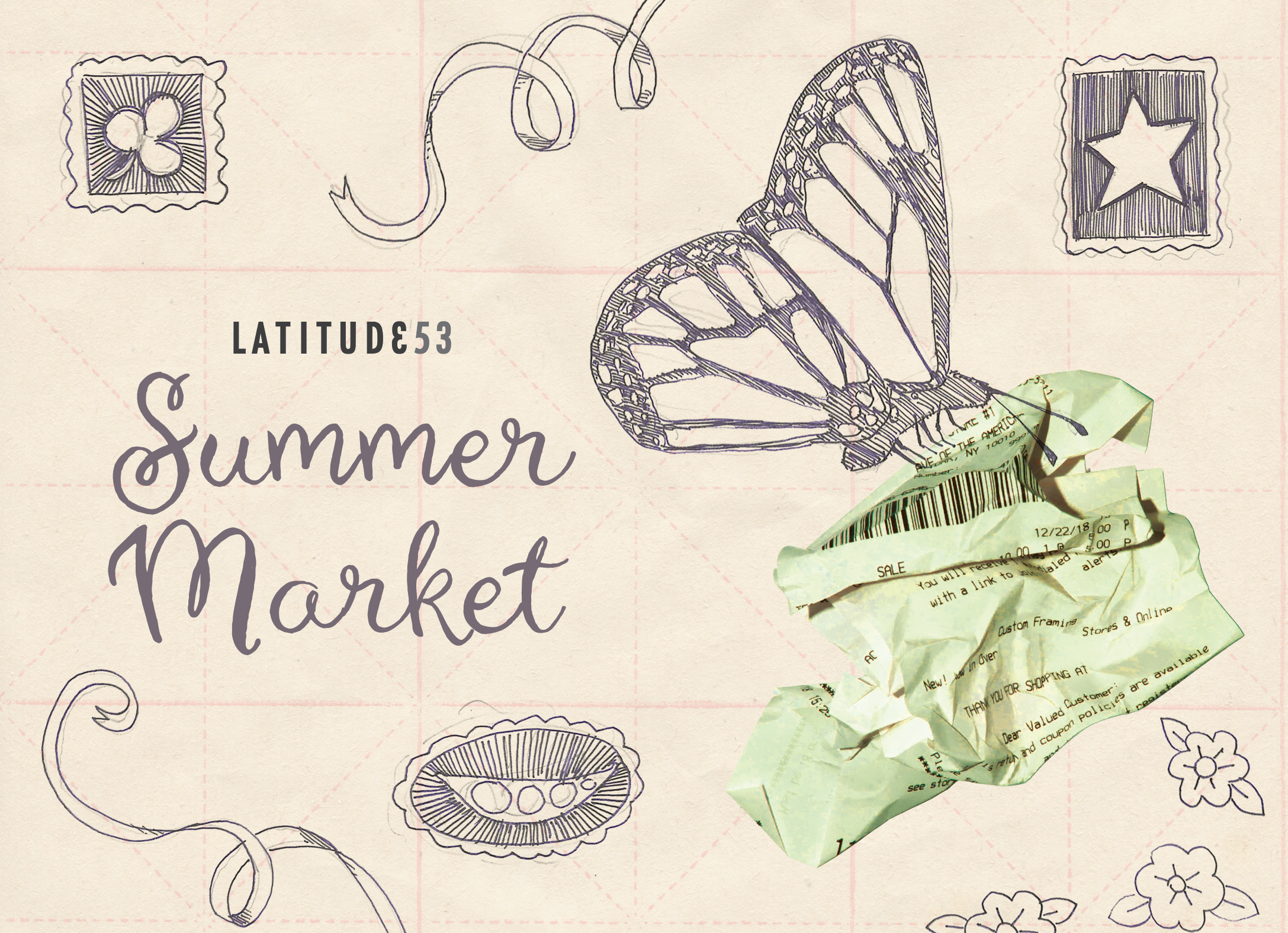 Latitude 53, Summer Market&nbsp;