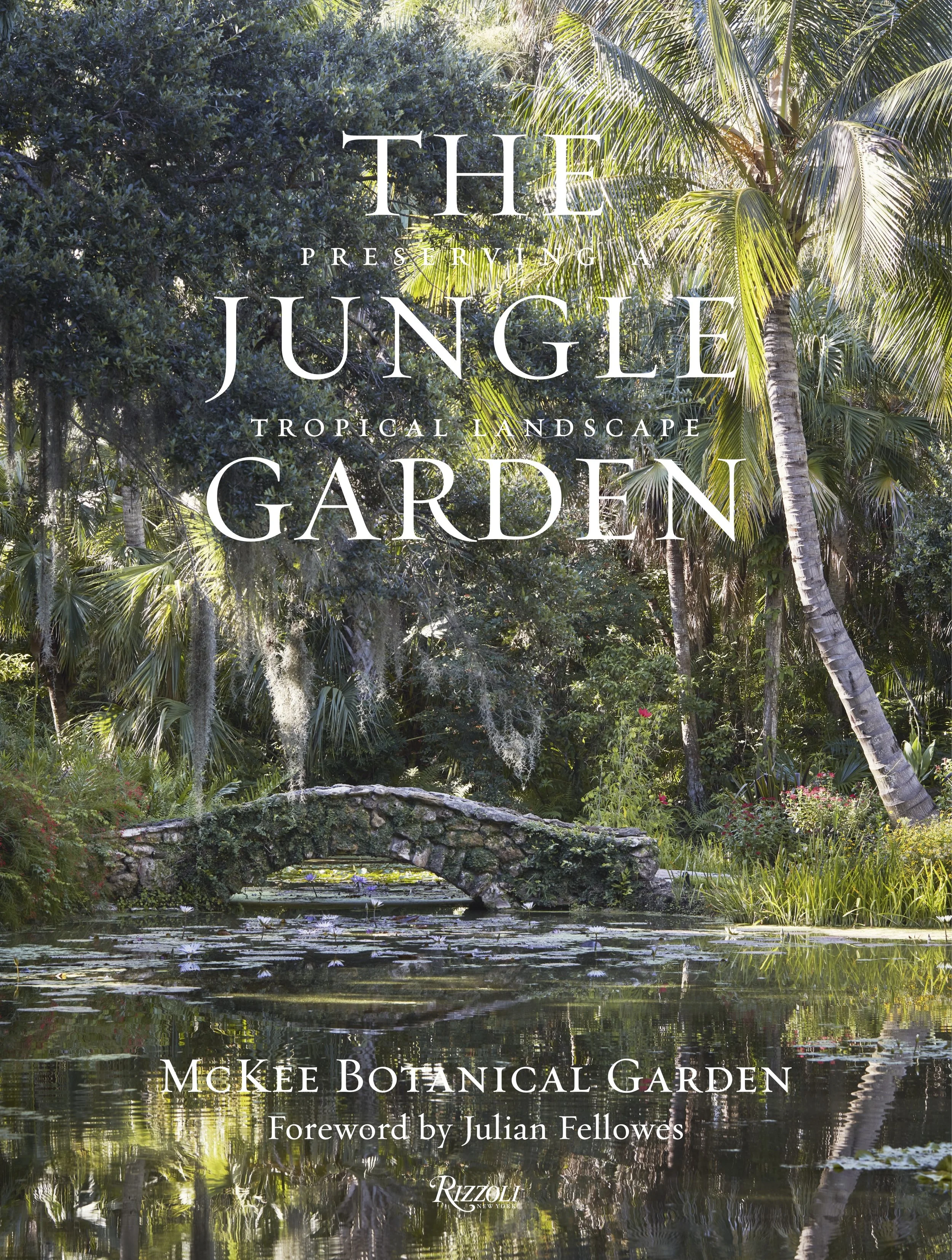 The Jungle Garden book cover: stone bridge water, tropical garden