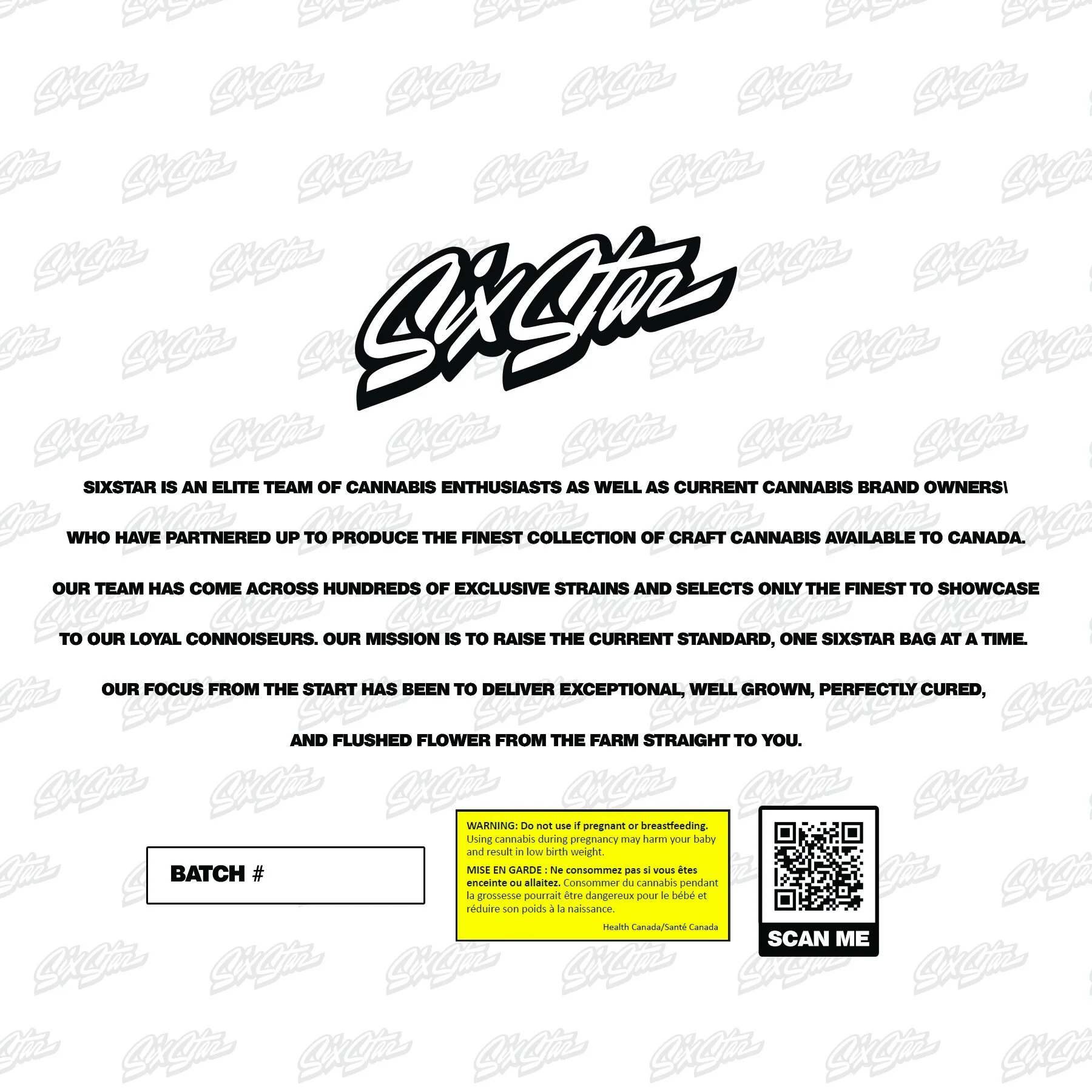 A cannabis product label with a large logo reading 'SixStar'. The label contains a paragraph describing SixStar as an elite team of cannabis enthusiasts partnering to produce craft cannabis in Canada. It emphasizes exclusive strains, high standards, 