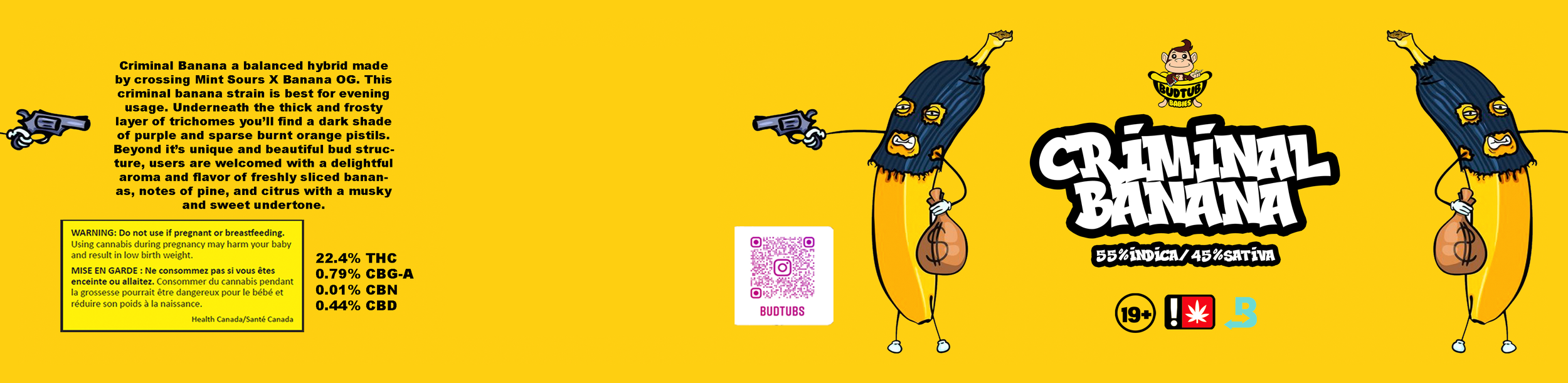Yellow label featuring cartoon banana characters holding guns and bags, with fiery masks, alongside product information such as THC and CBD levels, warnings, and a QR code.