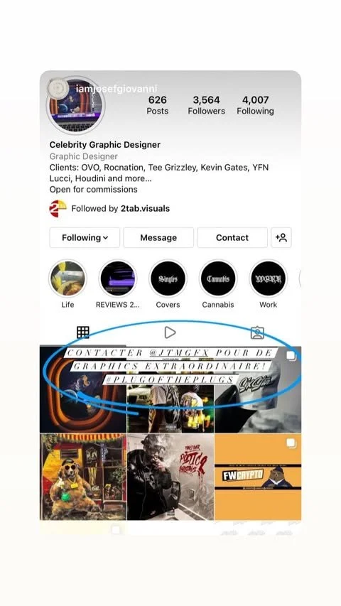 Instagram profile of a celebrity graphic designer with 626 posts, 3,564 followers, and 4,007 following. The profile showcases graphics, reviews, covers, cannabis-related work, and other projects. The bio mentions clients like OVO, Roc Nation, Tee Gri