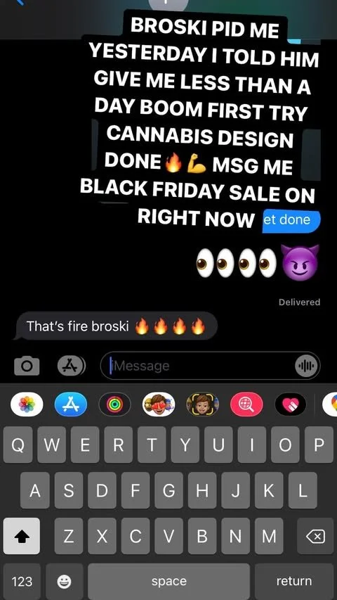 Screenshots of a text message conversation discussing a cannabis design product, with emojis of eyes and a purple devil, and a reply confirming it as a 'fire broski' with fire emojis.