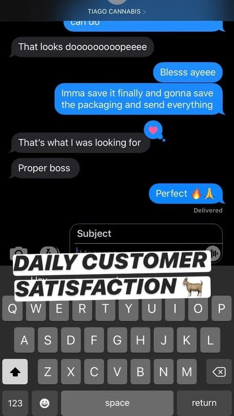 Screenshot of a text message conversation praising cannabis packaging, with the phrase 'DAILY CUSTOMER SATISFACTION' and a dog emoji overlayed on the screen.