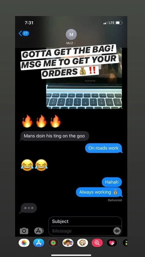 Screenshot of a text message conversation on a smartphone. The top of the screen shows a bold message saying 'GOTTA GET THE BAG! MSG ME TO GET YOUR ORDERS' with emojis of a money bag and exclamation marks. Below, there are messages discussing working