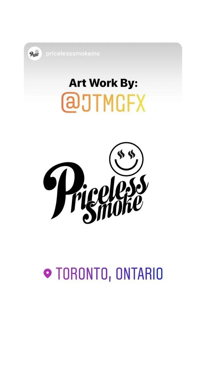 Social media post displaying artwork by @JTMGFX, featuring the logo 'Priceless Smoke' with a smiling face emitting steam, and indicating location in Toronto, Ontario.
