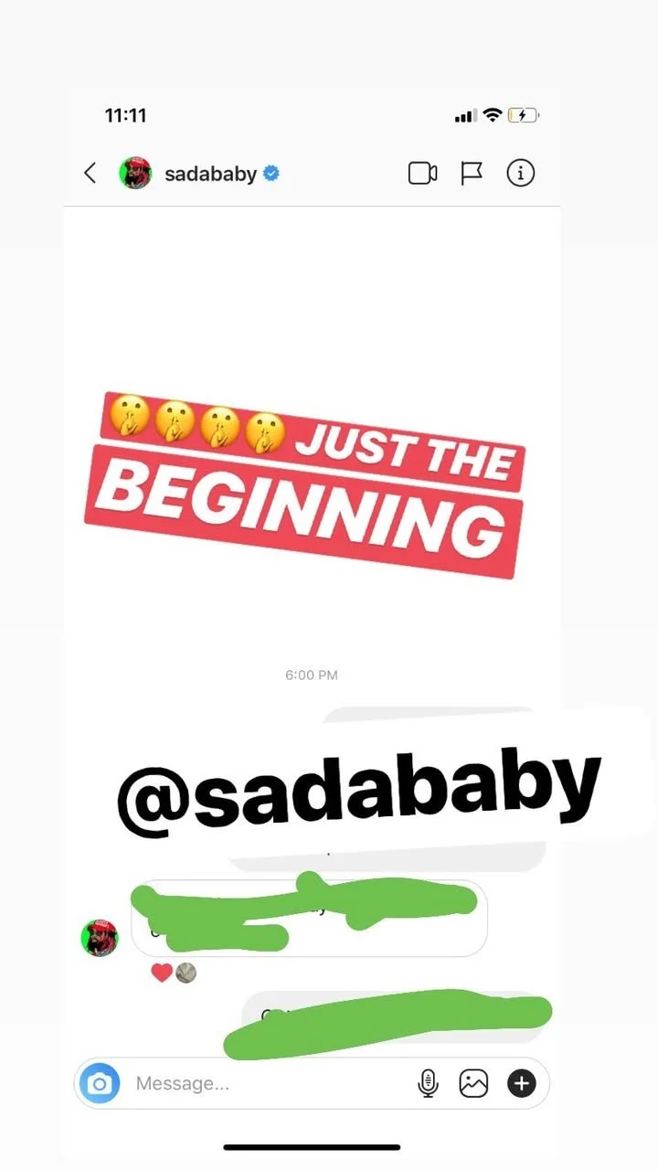 A screenshot of an Instagram story showing the text 'JUST THE BEGINNING' with four shushing face emojis above it. Below, there is a message with the Instagram handle '@sadababy' and some green scribbles covering parts of the conversation. The time is