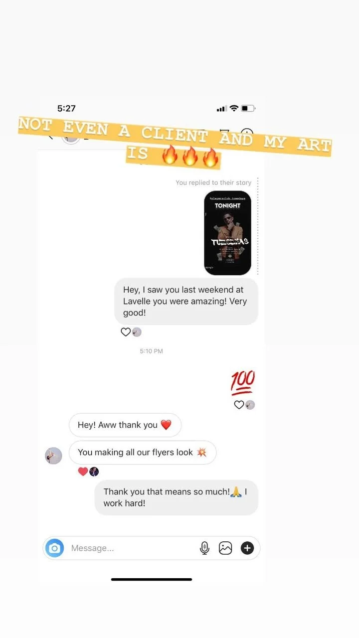 Text message conversation on a phone with appreciation and compliments about work and design, overlaid with a yellow banner saying 'NOT EVEN A CLIENT AND MY ART IS 🔥🔥🔥' and emojis including flames, 100, heart, and prayer gesture.