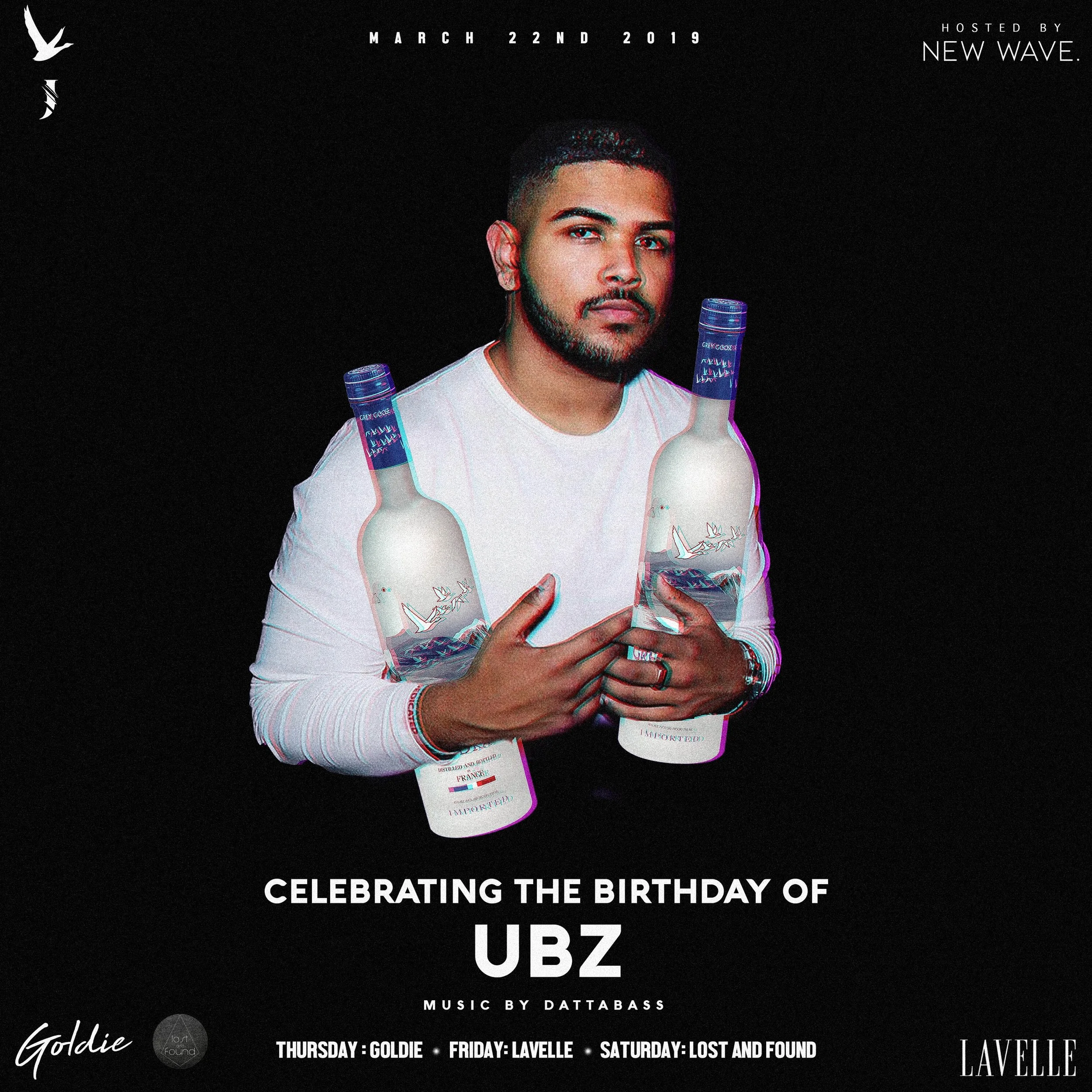 A man holding two bottles of alcohol in front of a black background, with text indicating a birthday celebration for UBZ on March 22, 2019, hosted by New Wave, featuring music by Dattabass.
