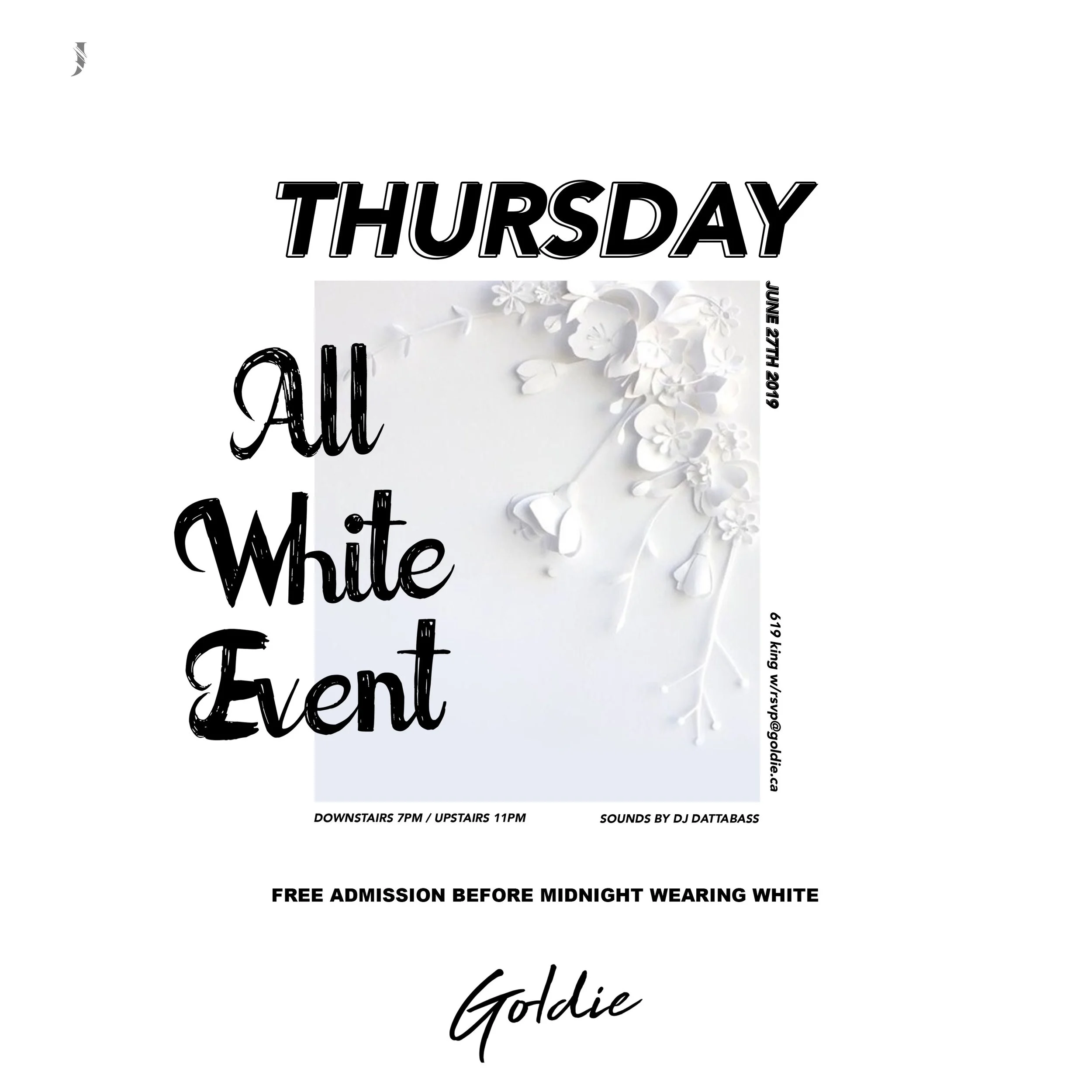 Event poster featuring a white floral background with bold black and script text announcing a "White Event" on Thursday, June 27th, 2019, with details about free admission before midnight, music by DJ Dattabass, and event times for downstairs and ups