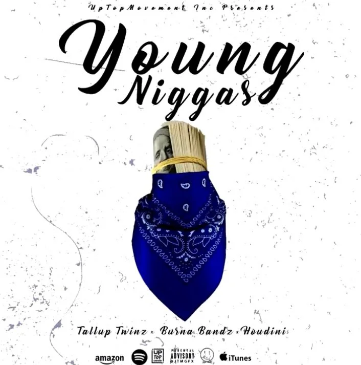 Cover art for the song 'Young Niggas' featuring a bundled stack of money with a blue bandana around it, and text indicating artists Tallup Twinz, Burna Bandz, and Houdini.