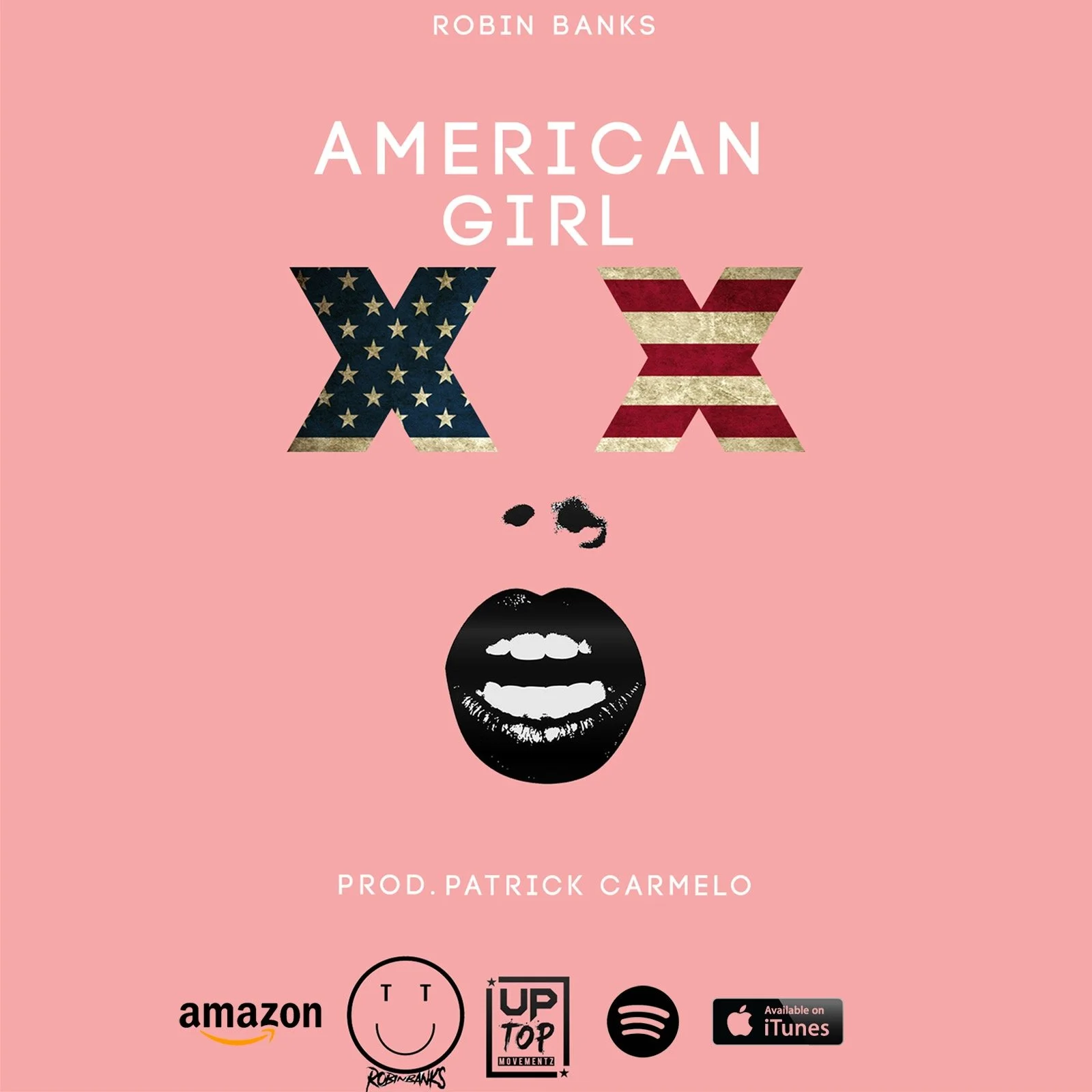 Pink promotional poster for Robin Banks' music release titled 'American Girl x'. The poster features the words 'Robin Banks' at the top, and the main title 'American Girl x' with the 'X' filled with American flag patterns. Below the title, there are 