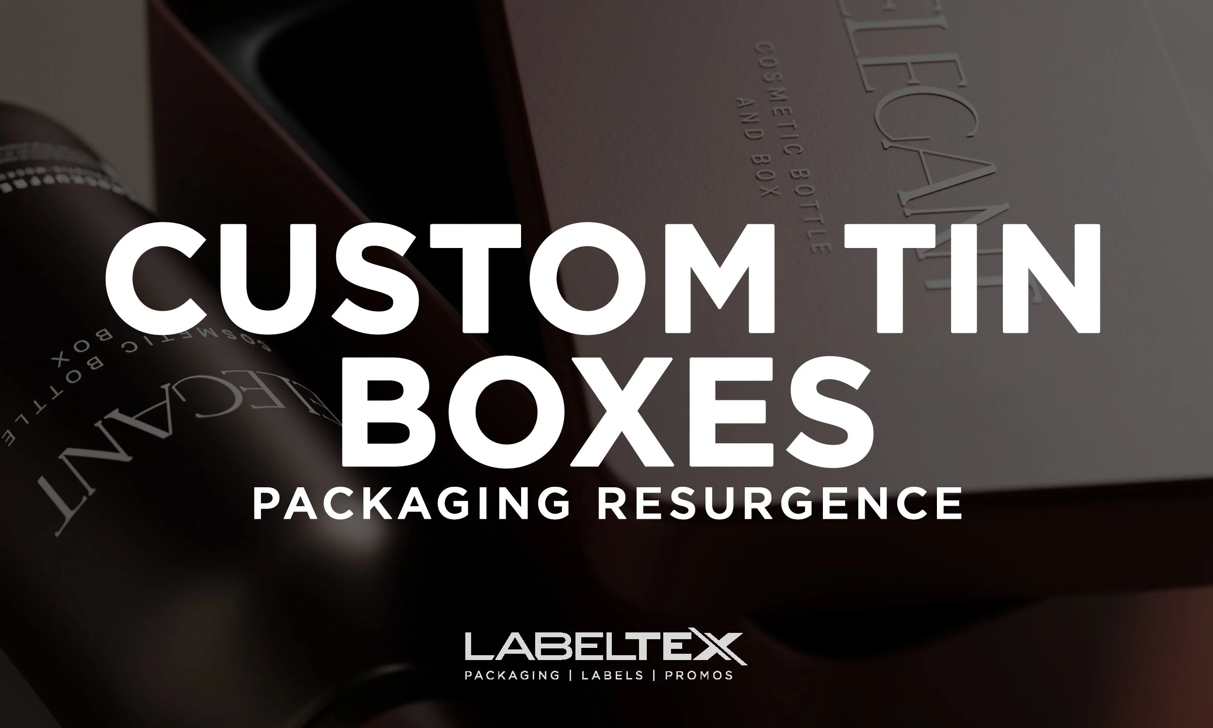 Custom Tin Boxes: The Resurgence of Tin in Packaging