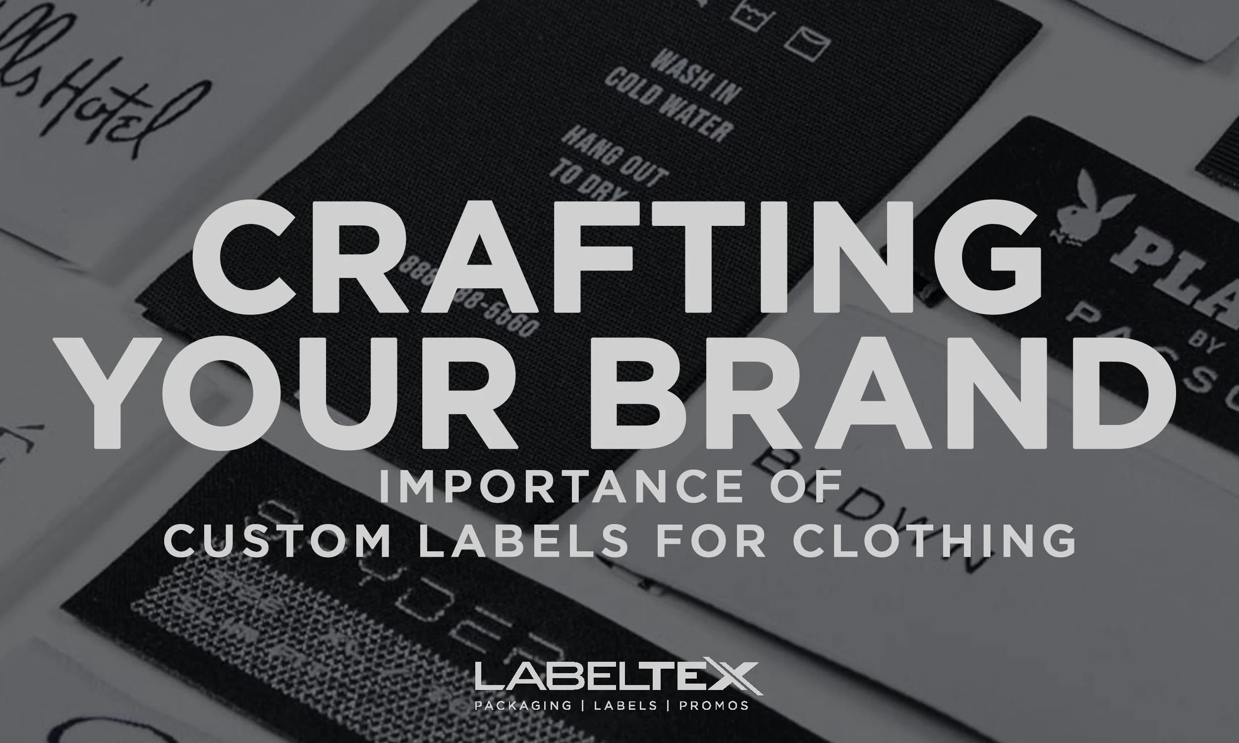 Tailoring Your Brand: The Significance of Custom Labels for Clothing